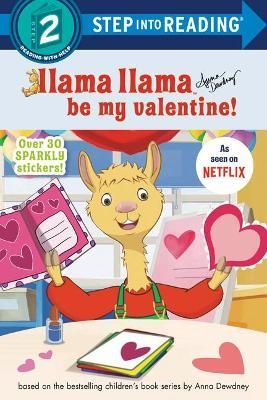 Llama Llama Be My Valentine! By Anna Dewdney 9780593432600 (Paperback)