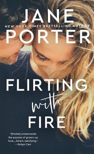 Flirting with Fire By Jane Porter 9780593438428 (Paperback)