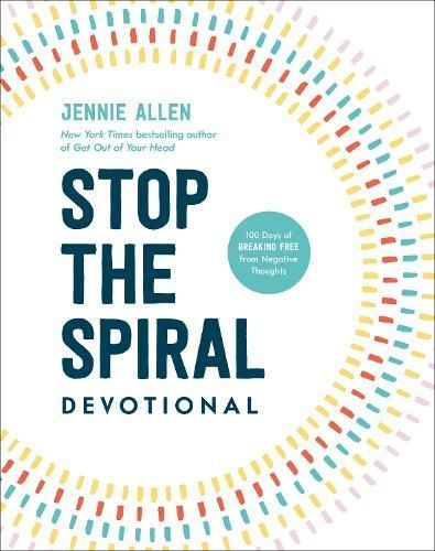Stop the Spiral Devotional By Jennie Allen 9780593445464 (Hardback)