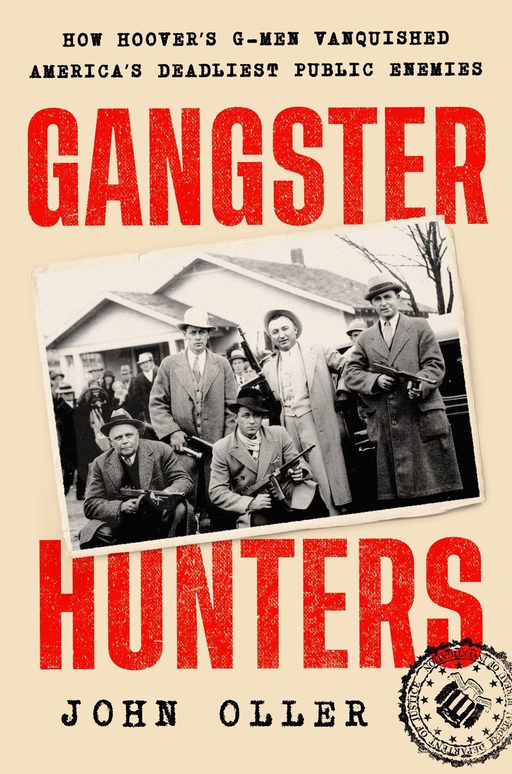 Gangster Hunters By John Oller 9780593471364 (Hardback)