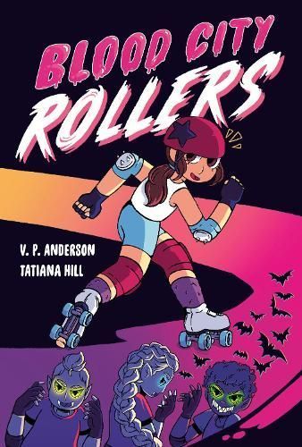 Blood City Rollers By V.P. Anderson, Tatiana Hill 9780593485712