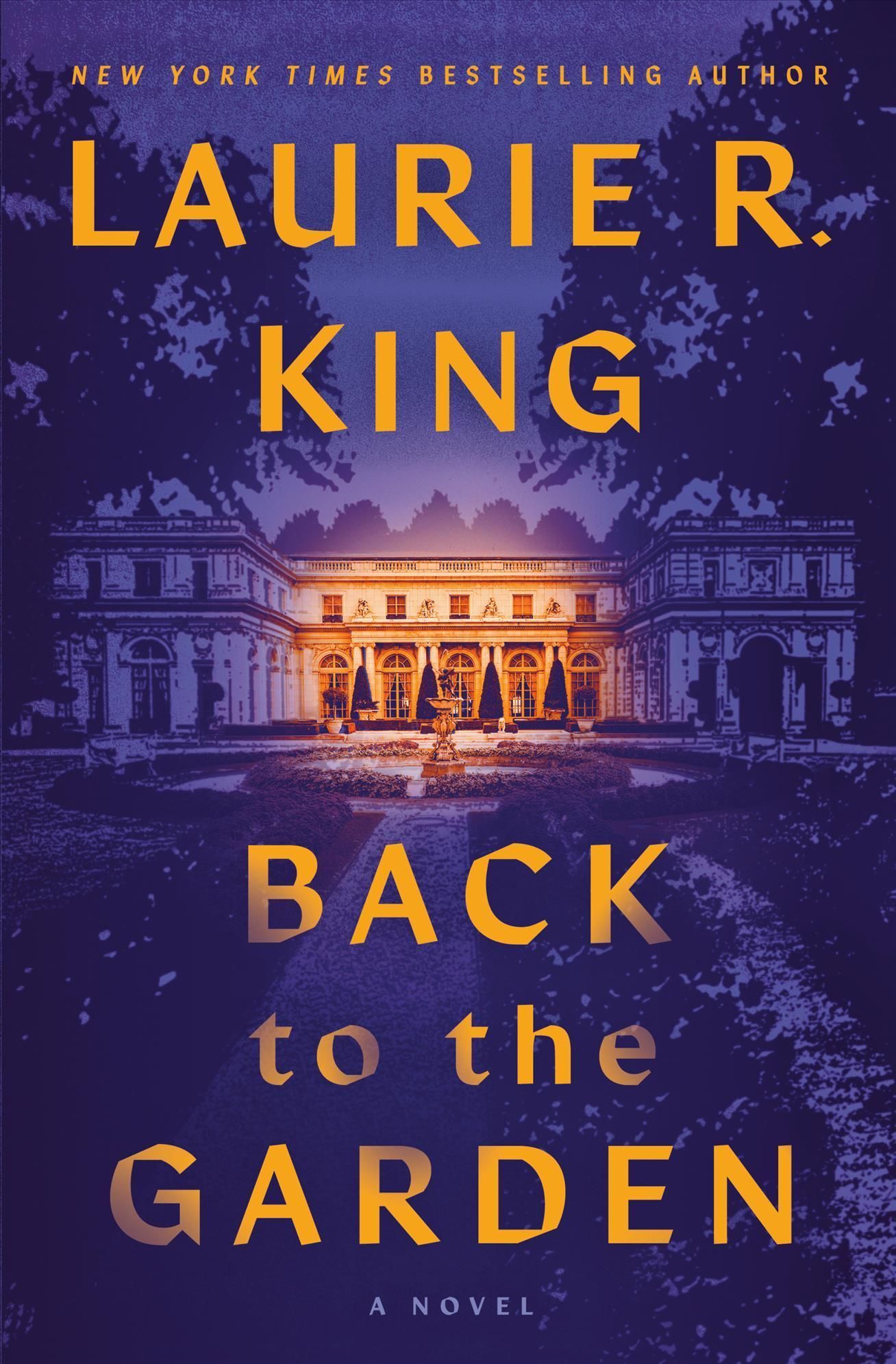 Back to the Garden By Laurie R. King 9780593496565 (Hardback)