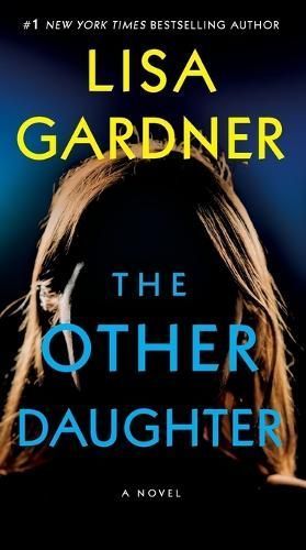 The Other Daughter By Lisa Gardner 9780593497005 (Paperback)