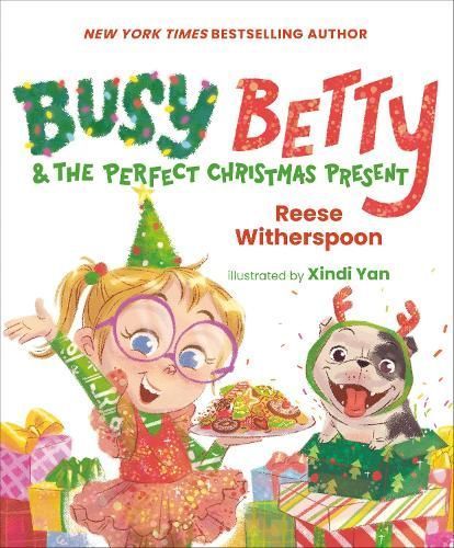 Busy Betty and the Perfect Christmas Present 9780593525159 (Hardback)