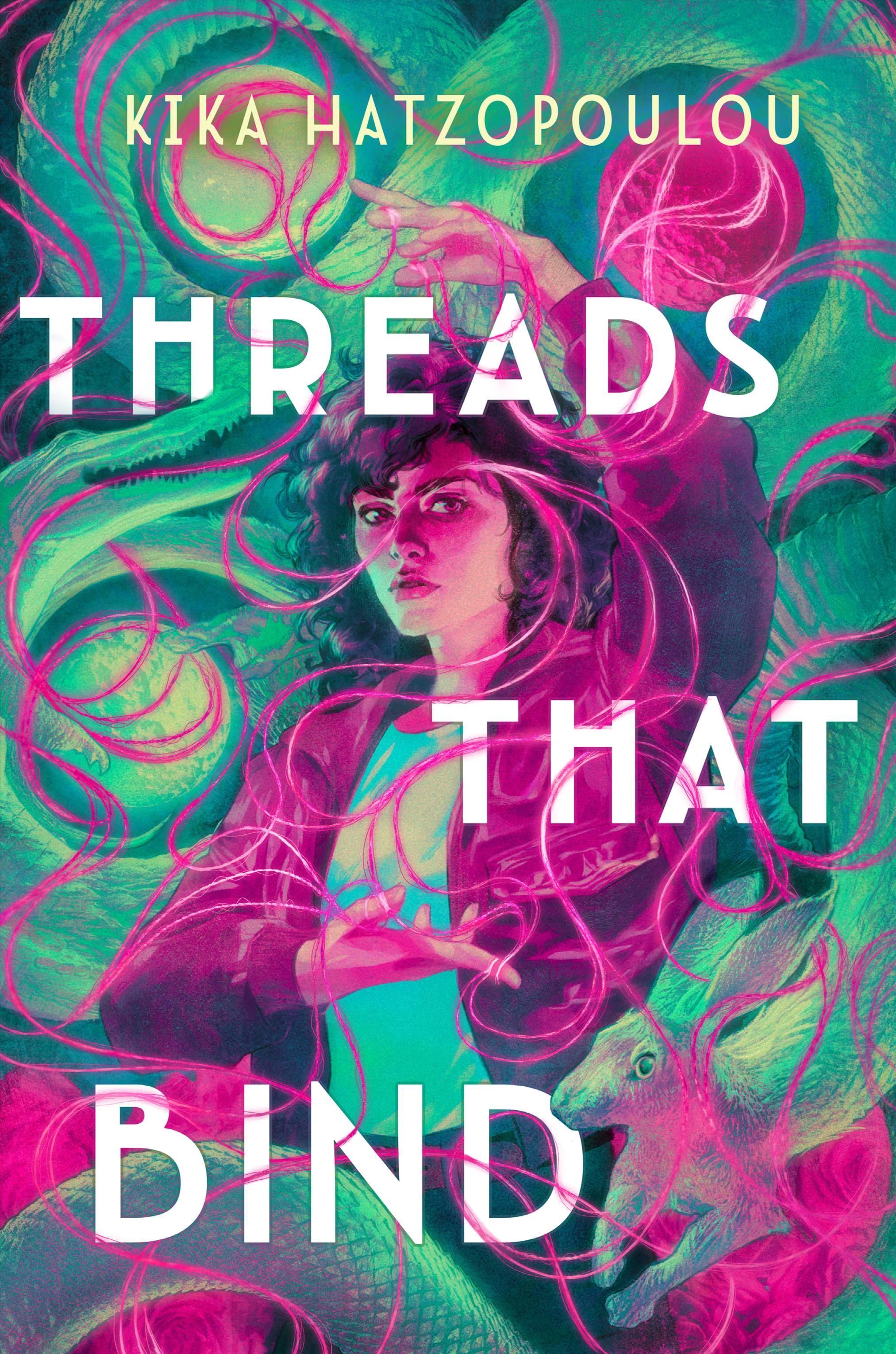 Threads That Bind By Kika Hatzopoulou, Kika Hatzopoulou 9780593528716