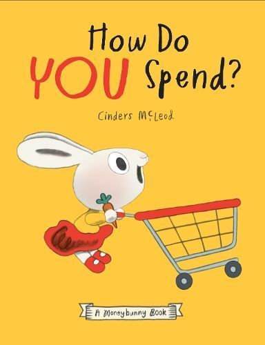 How Do You Spend? By Cinders McLeod 9780593529638 (Hardback)