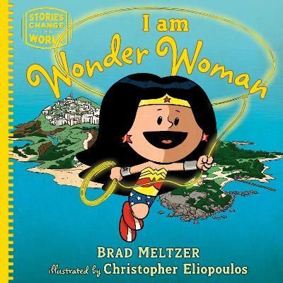 I Am Wonder Woman 9780593531495 (Hardback)