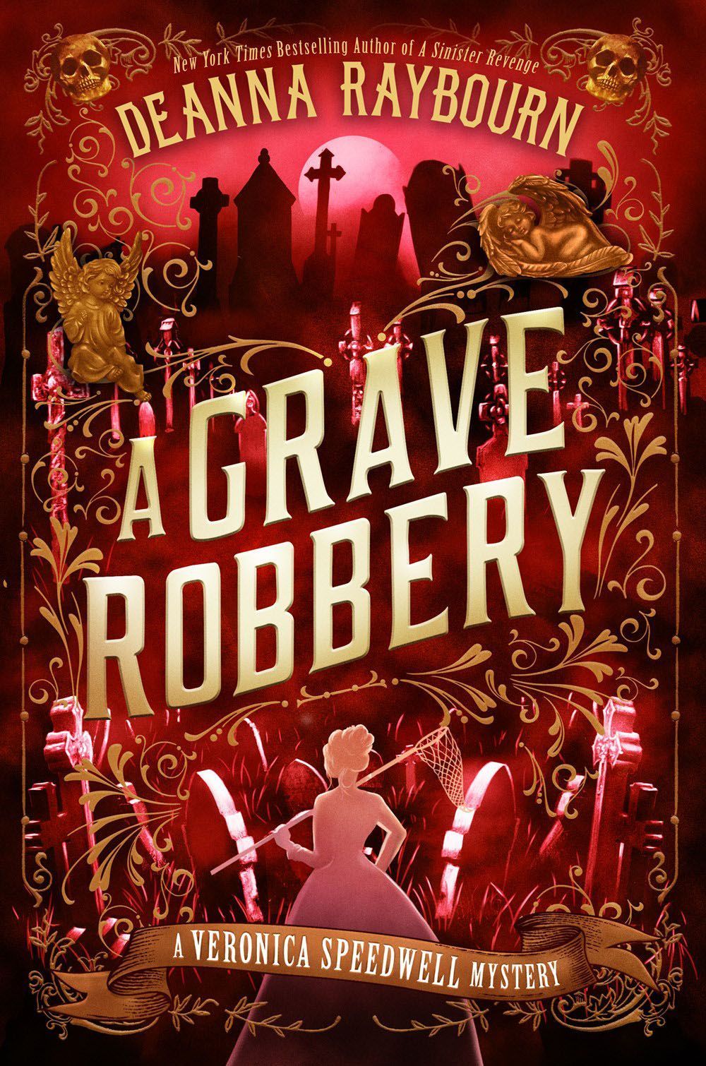 A Grave Robbery By Deanna Raybourn 9780593545959 (Hardback)