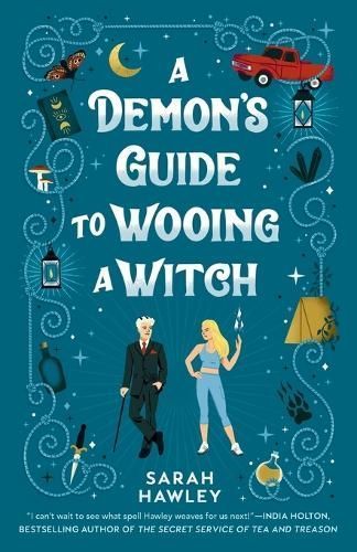 A Demon's Guide to Wooing a Witch By Sarah Hawley 9780593547946