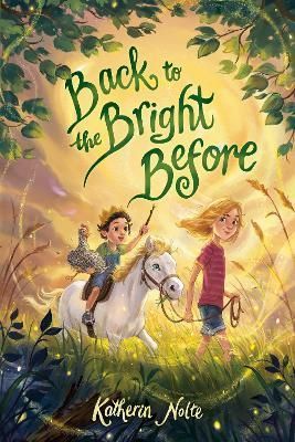 Back to the Bright Before By Katherin Nolte 9780593565100 (Hardback)