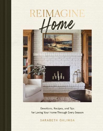 Reimagine Home By Sarabeth Galimba 9780593578322 (Hardback)