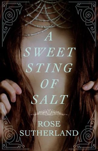A Sweet Sting of Salt By Rose Sutherland 9780593594599 (Paperback)