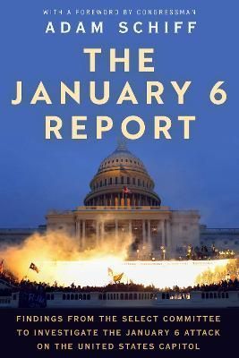 The January 6th Report By The, January 6 Select Committee, (Paperback)