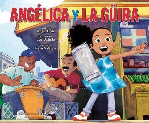 Angélica Y La Güira 9780593619537 (Hardback)