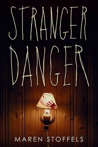 Stranger Danger By Maren Stoffels 9780593647448 (Paperback)