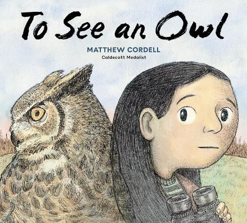 To See an Owl By Matthew Cordell 9780593649909 (Hardback)