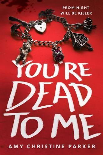 You're Dead to Me By Amy Christine Parker 9780593650936 (Paperback)