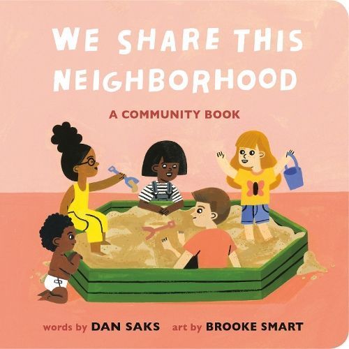 We Share This Neighborhood 9780593658277 (Board book)