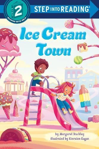 Ice Cream Town By Margaret Buckley, Kiersten Eagan 9780593807767