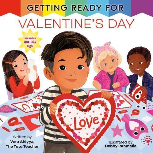 Getting Ready for Valentine's Day By Vera Ahiyya, Debby Rahmalia