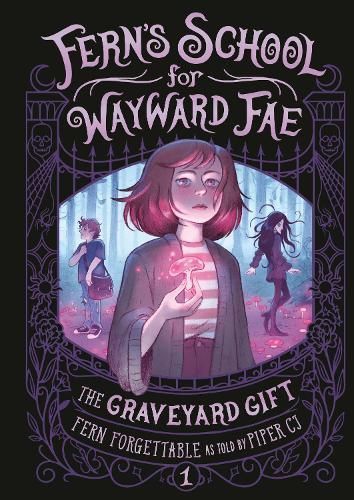 The Graveyard Gift By Fern Forgettable (author), Piper CJ (as told by)