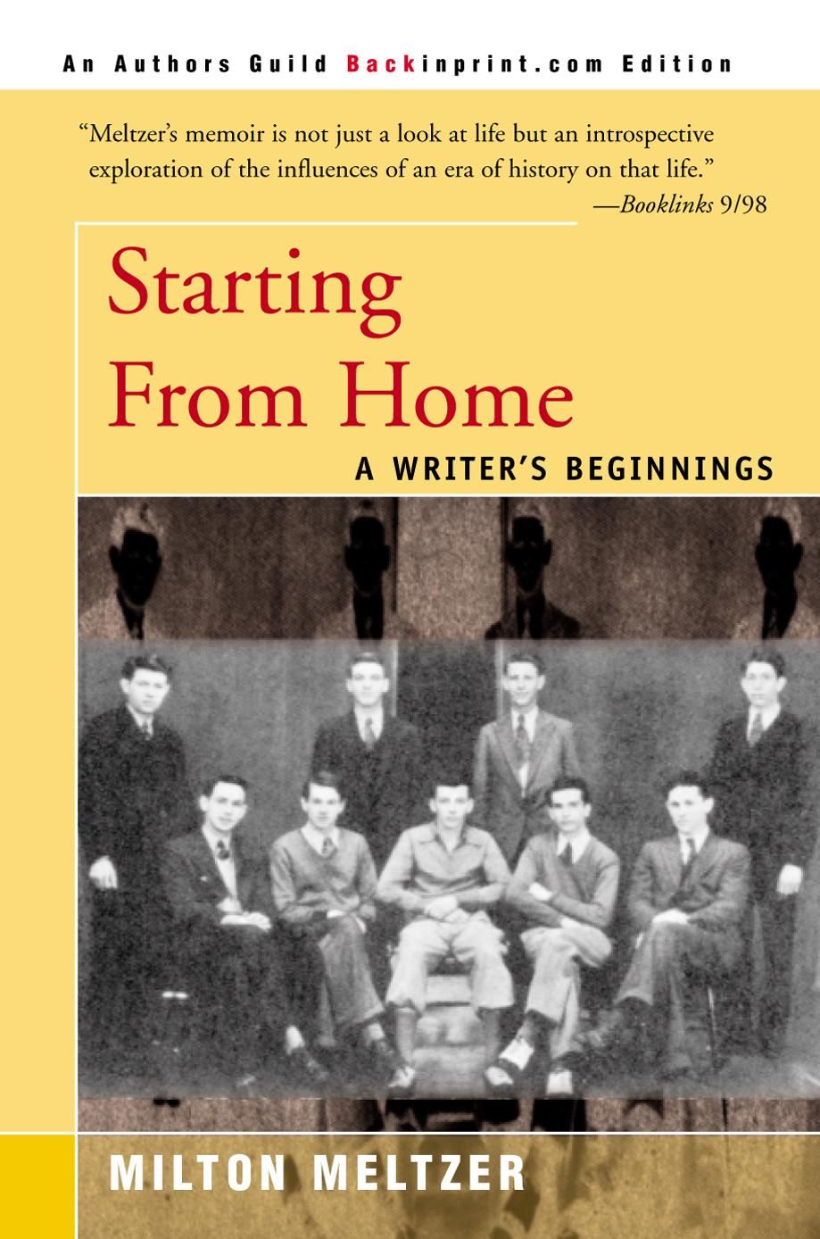 Starting from Home By Milton Meltzer 9780595089031 (Paperback)