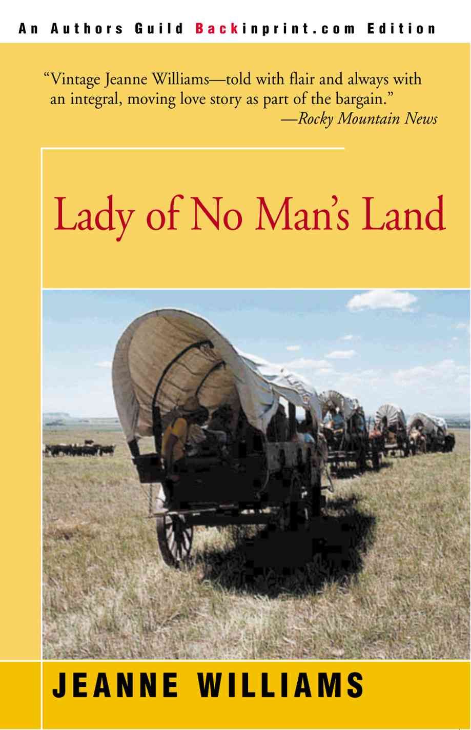 Lady of No Man's Land By Jeanne Williams 9780595095889 (Paperback)
