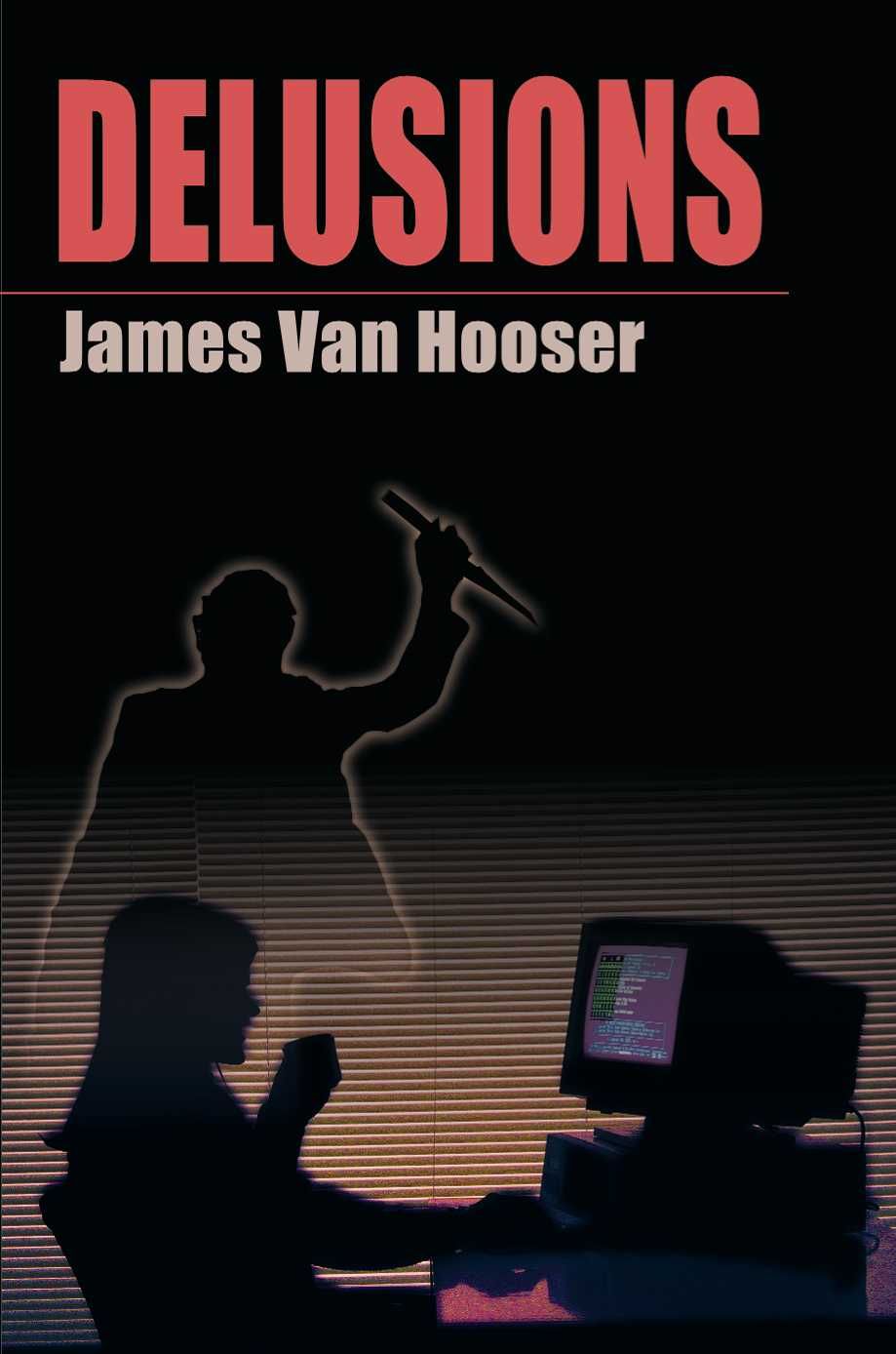Delusions By James Van Hooser 9780595099207 (Paperback)
