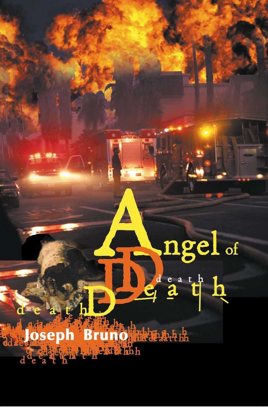 Angel of Death By Joseph John Bruno 9780595120710 (Paperback)