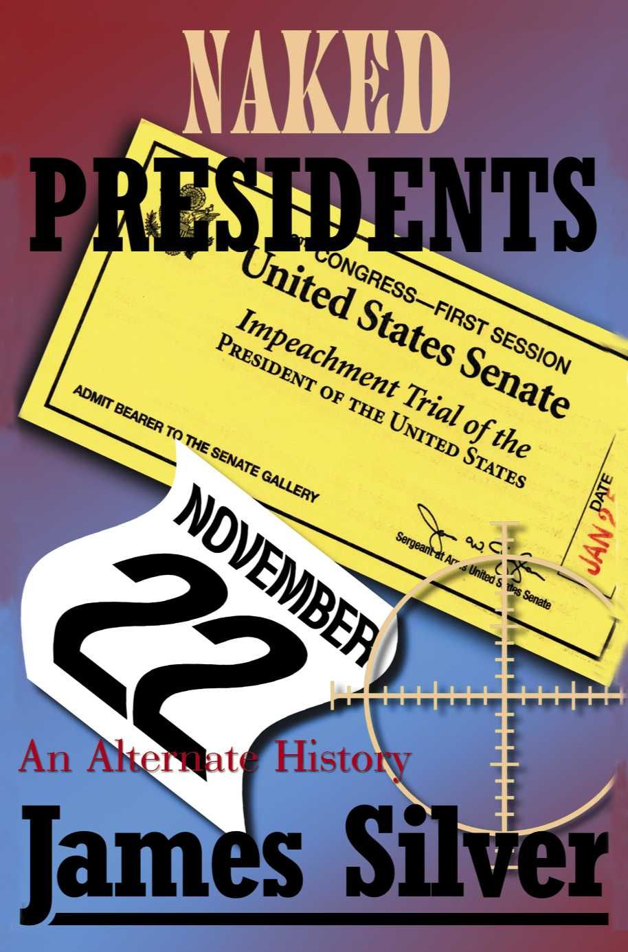 Naked Presidents By James Silver 9780595124718 (Paperback)