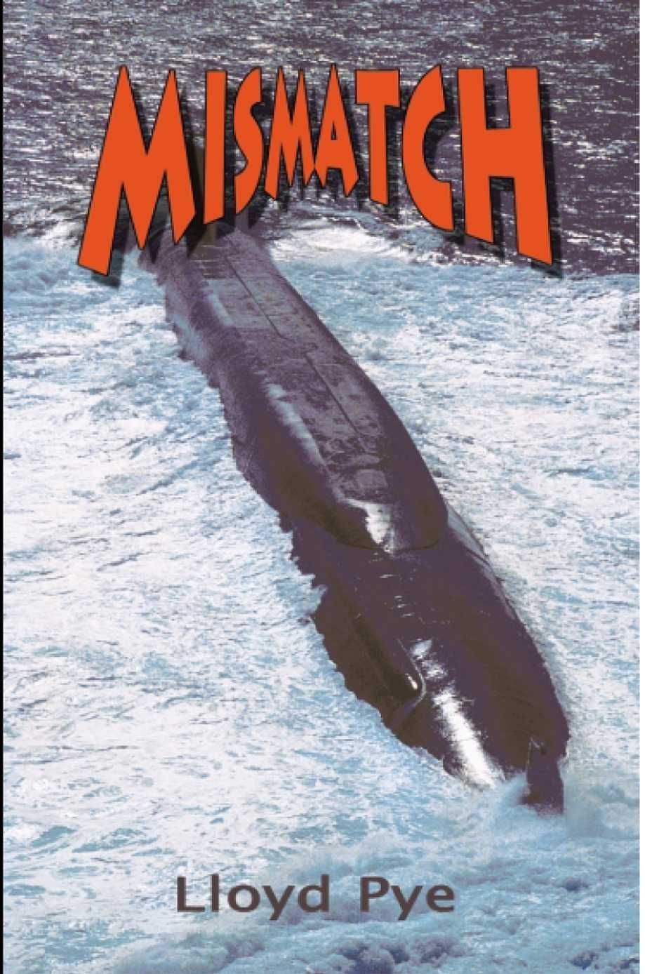 Mismatch By Lloyd Pye 9780595126149 (Paperback)