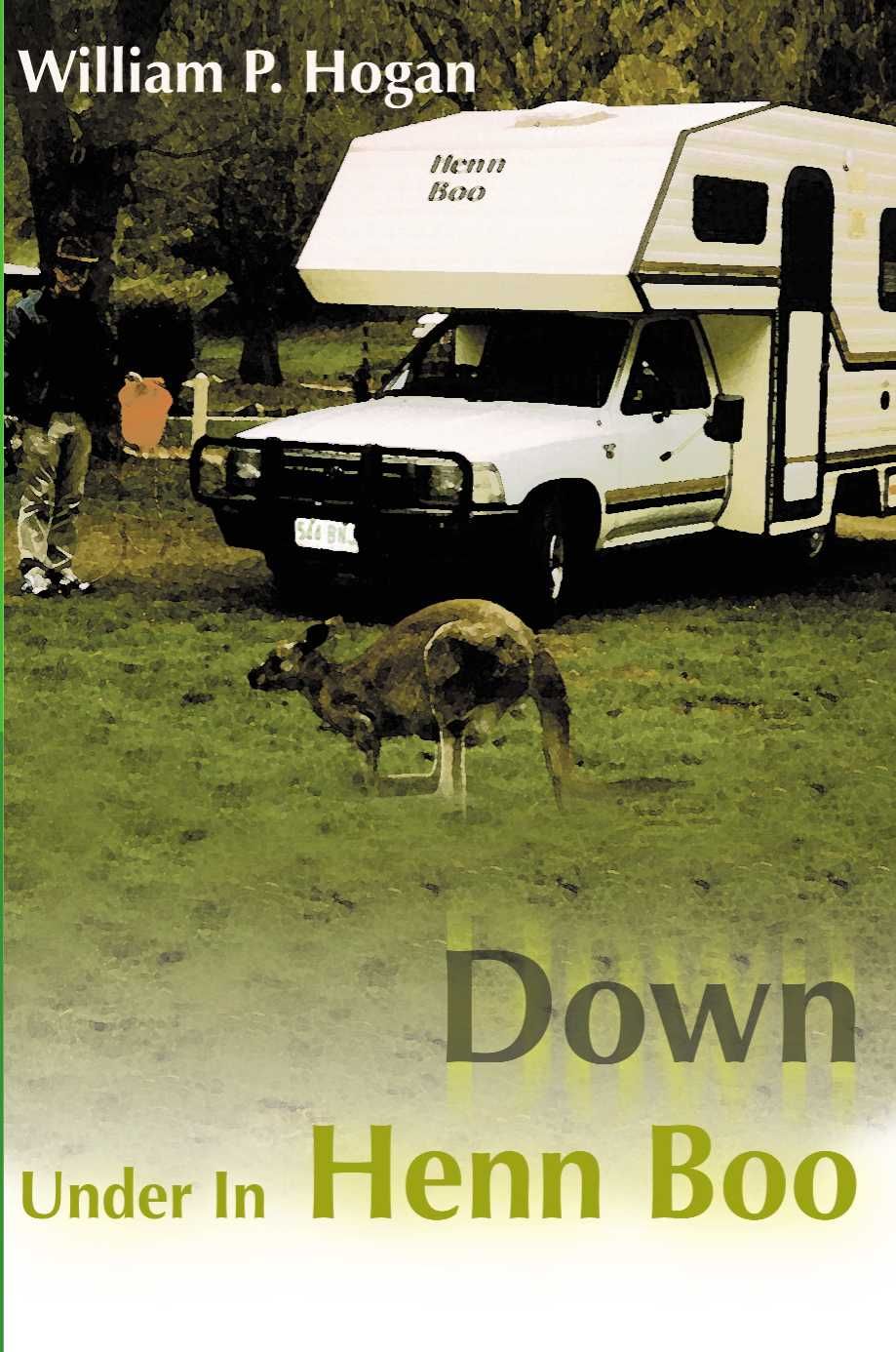Down Under in Henn Boo By William P Hogan 9780595126644 (Paperback)