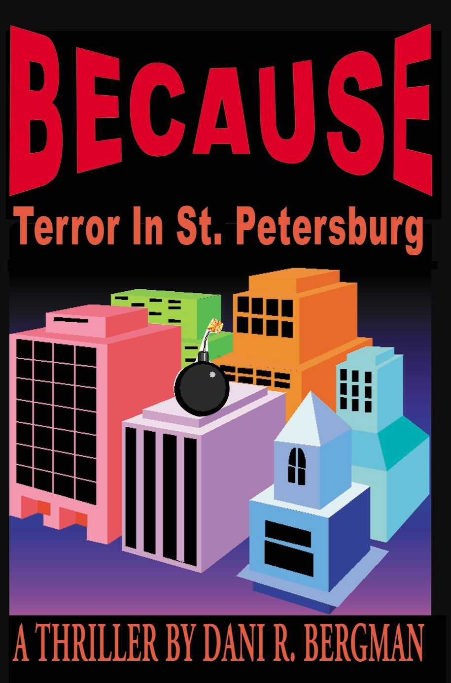 Because By Dani R Bergman 9780595127146 (Paperback)