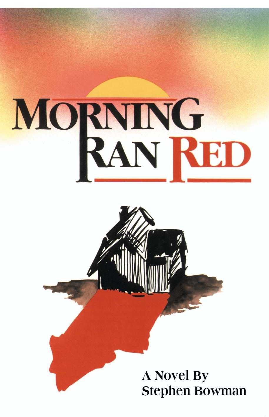 Morning Ran Red 9780595131082 (Paperback)