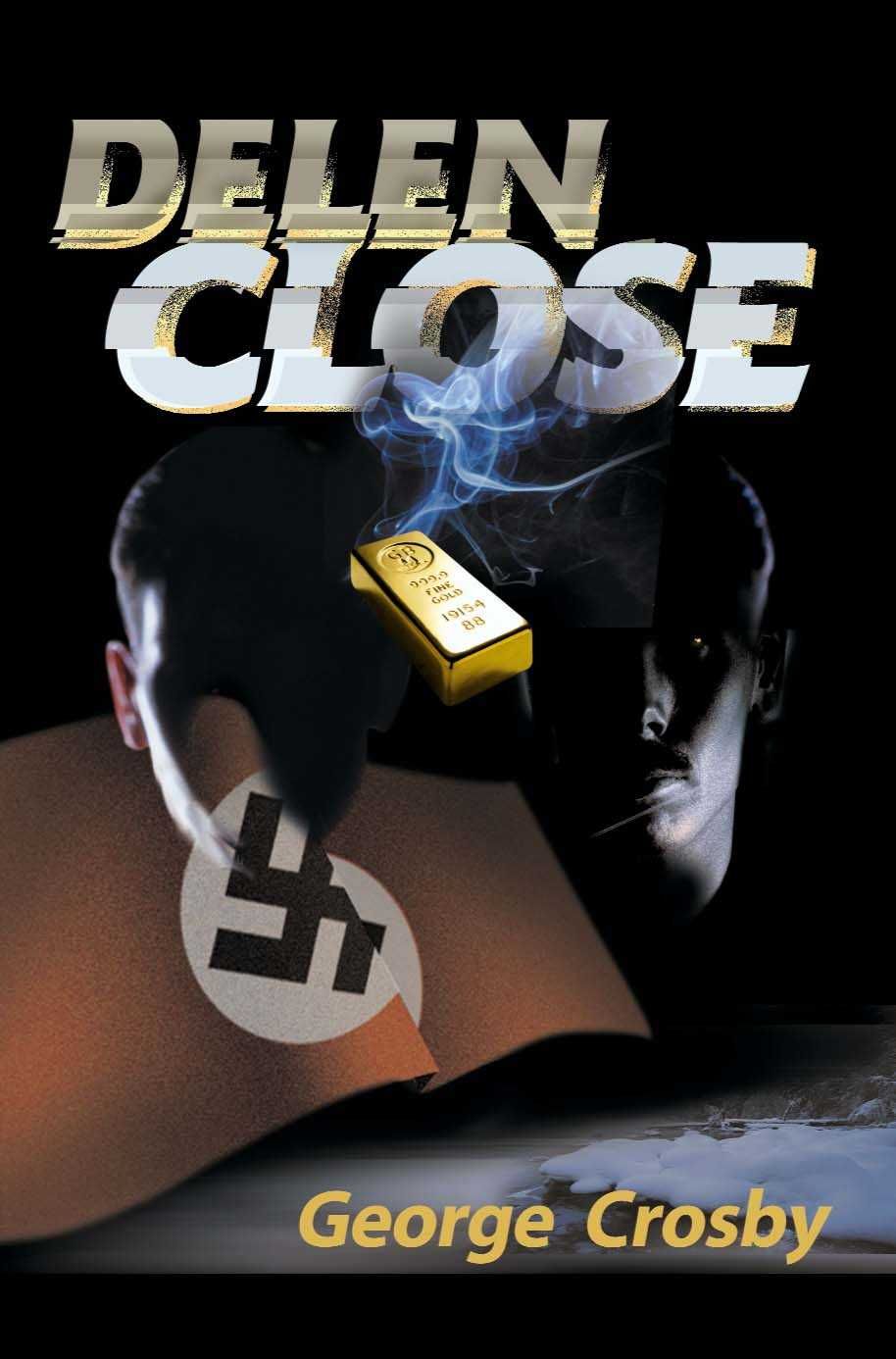 Delen Close By George Crosby 9780595131266 (Paperback)