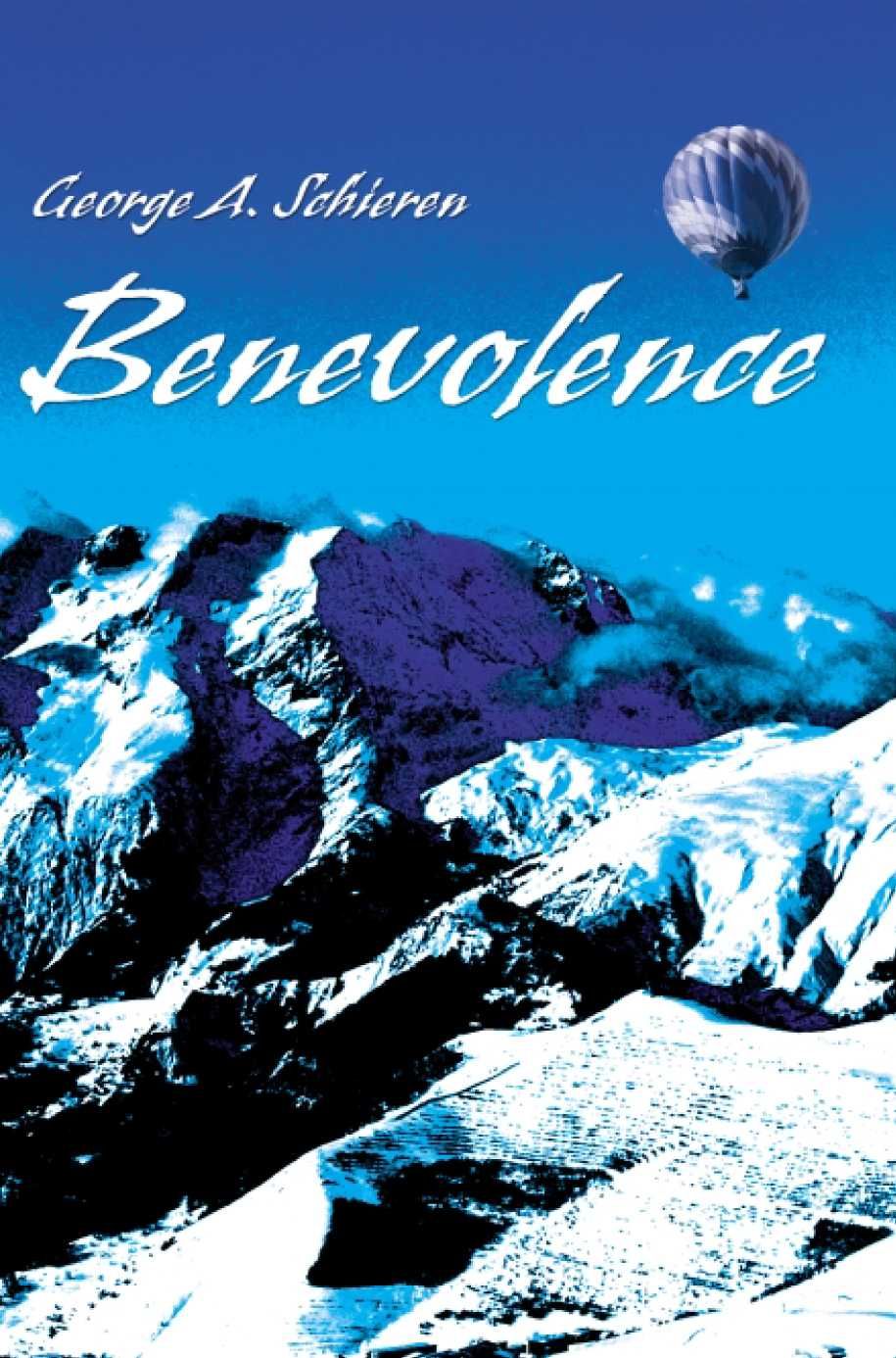 Benevolence By George a Schieren 9780595142521 (Paperback)