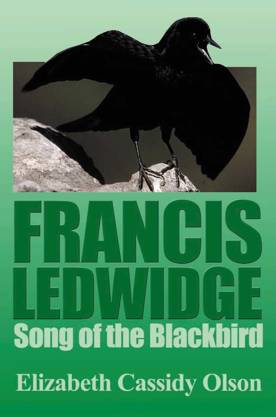 Francis Ledwidge By Elizabeth Cassidy Olson 9780595143603 (Paperback)