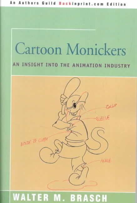 Cartoon Monickers By Walter M Brasch 9780595145010 (Paperback)