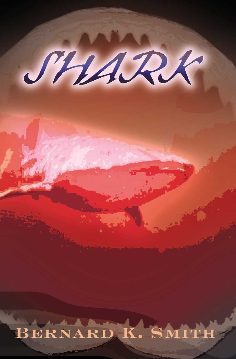 Shark By Bernard K Smith 9780595150854 (Paperback)