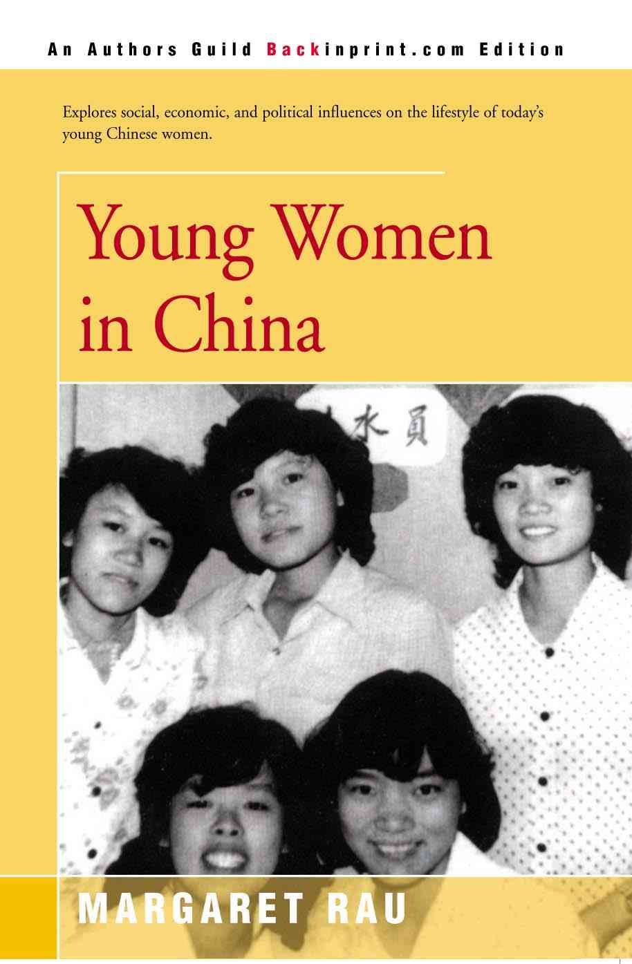 Young Women in China By Margaret Rau 9780595160334 (Paperback)