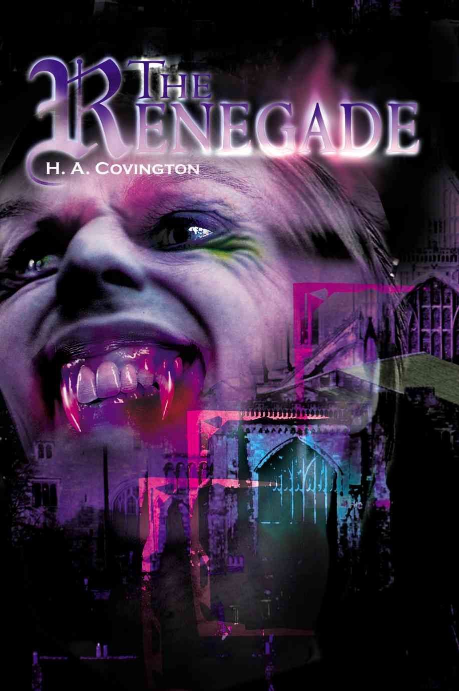 The Renegade By H a Covington 9780595163434 (Paperback)