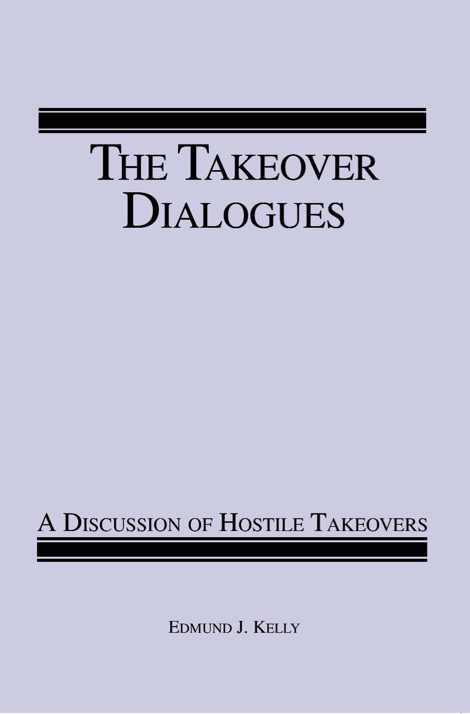 The Takeover Dialogues By Edmund J Kelly 9780595163663 (Paperback)