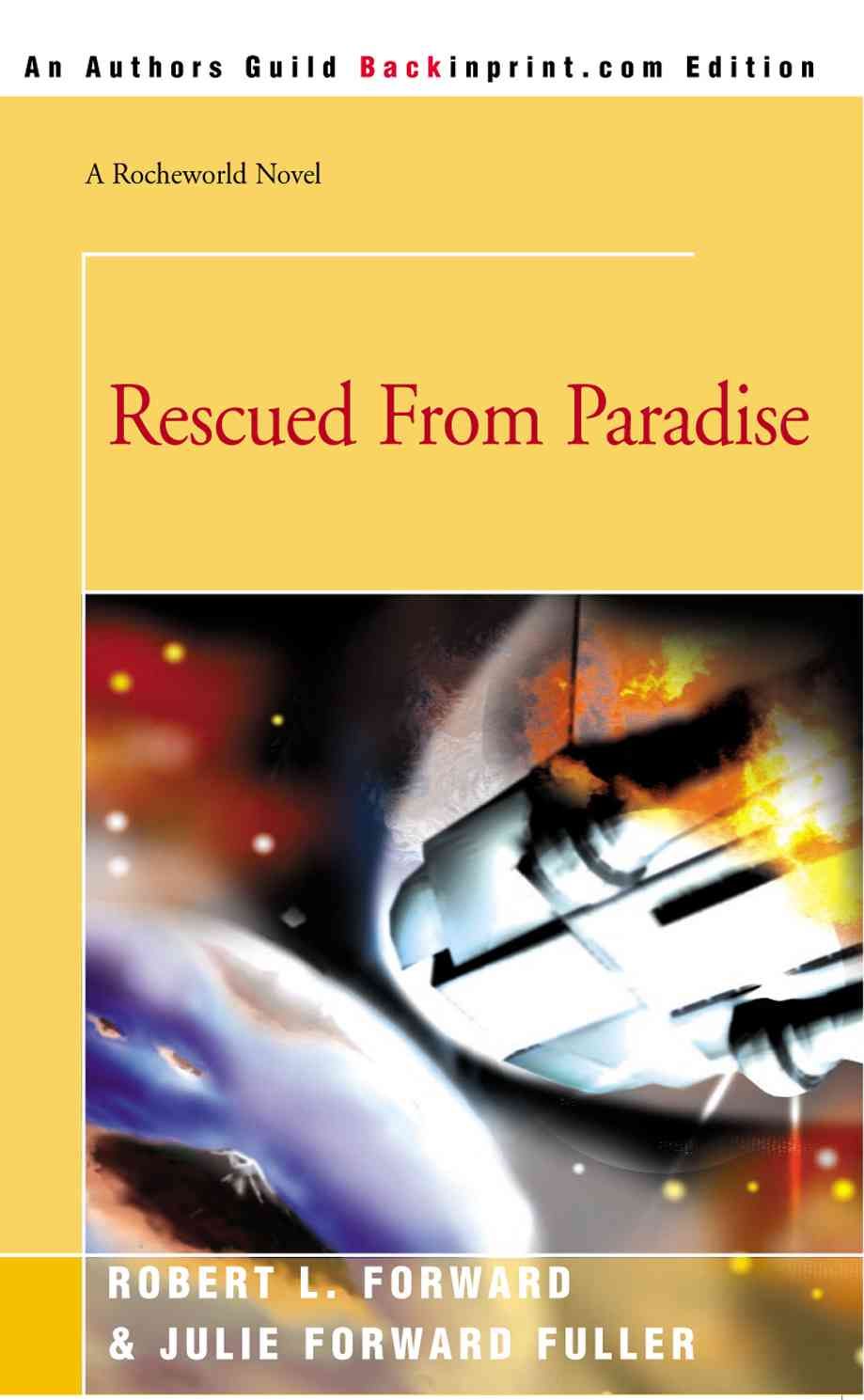 Rescued from Paradise By Robert L Forward 9780595166183 (Paperback)