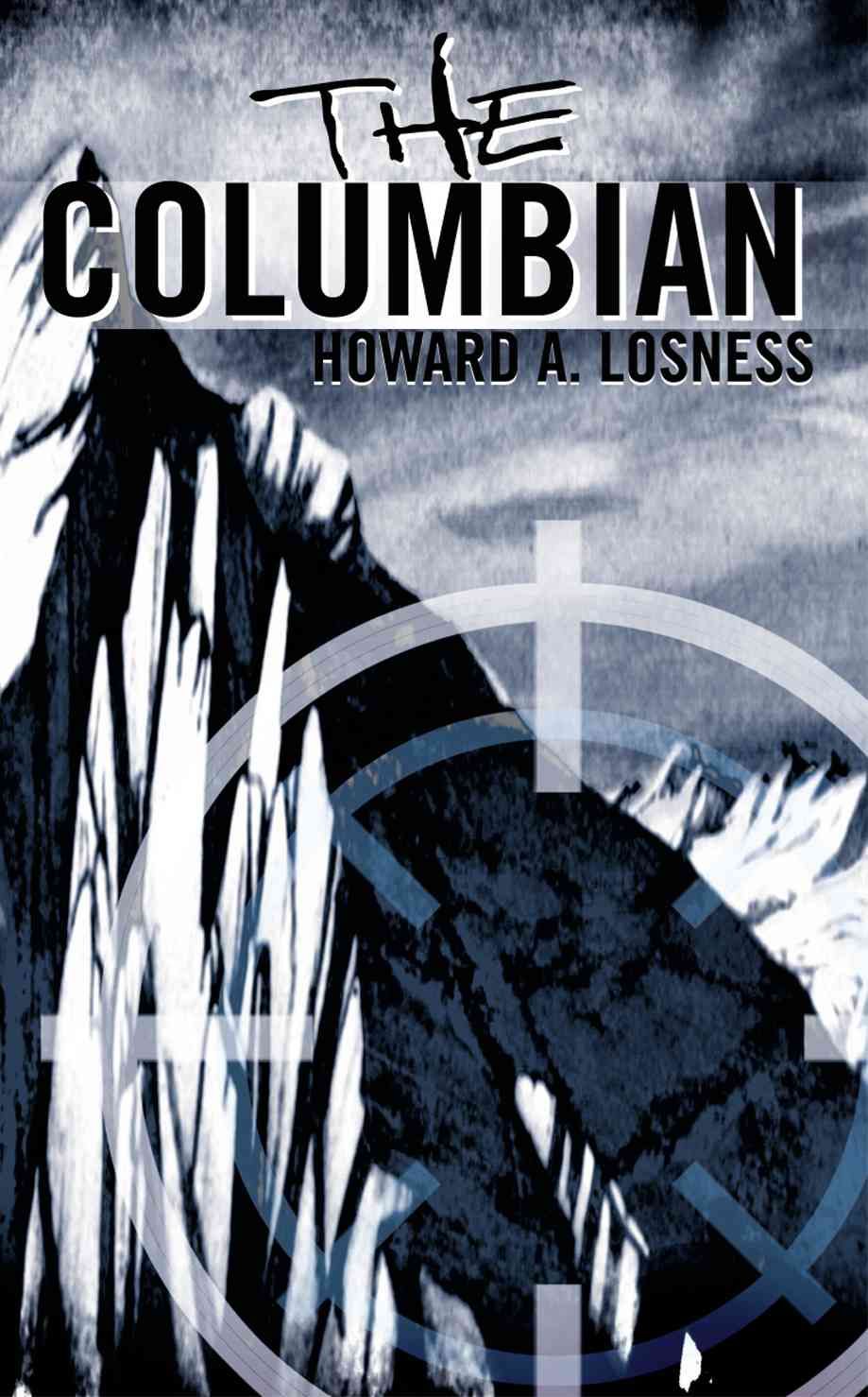 The Columbian By Howard a Losness 9780595175765 (Paperback)