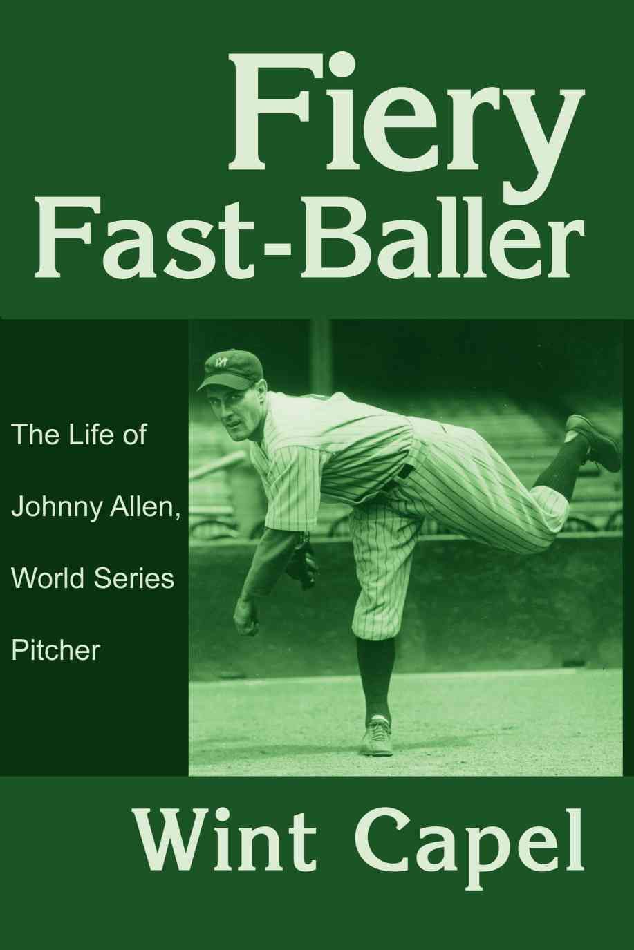 Fiery Fast-Baller By Wint Capel 9780595179268 (Paperback)