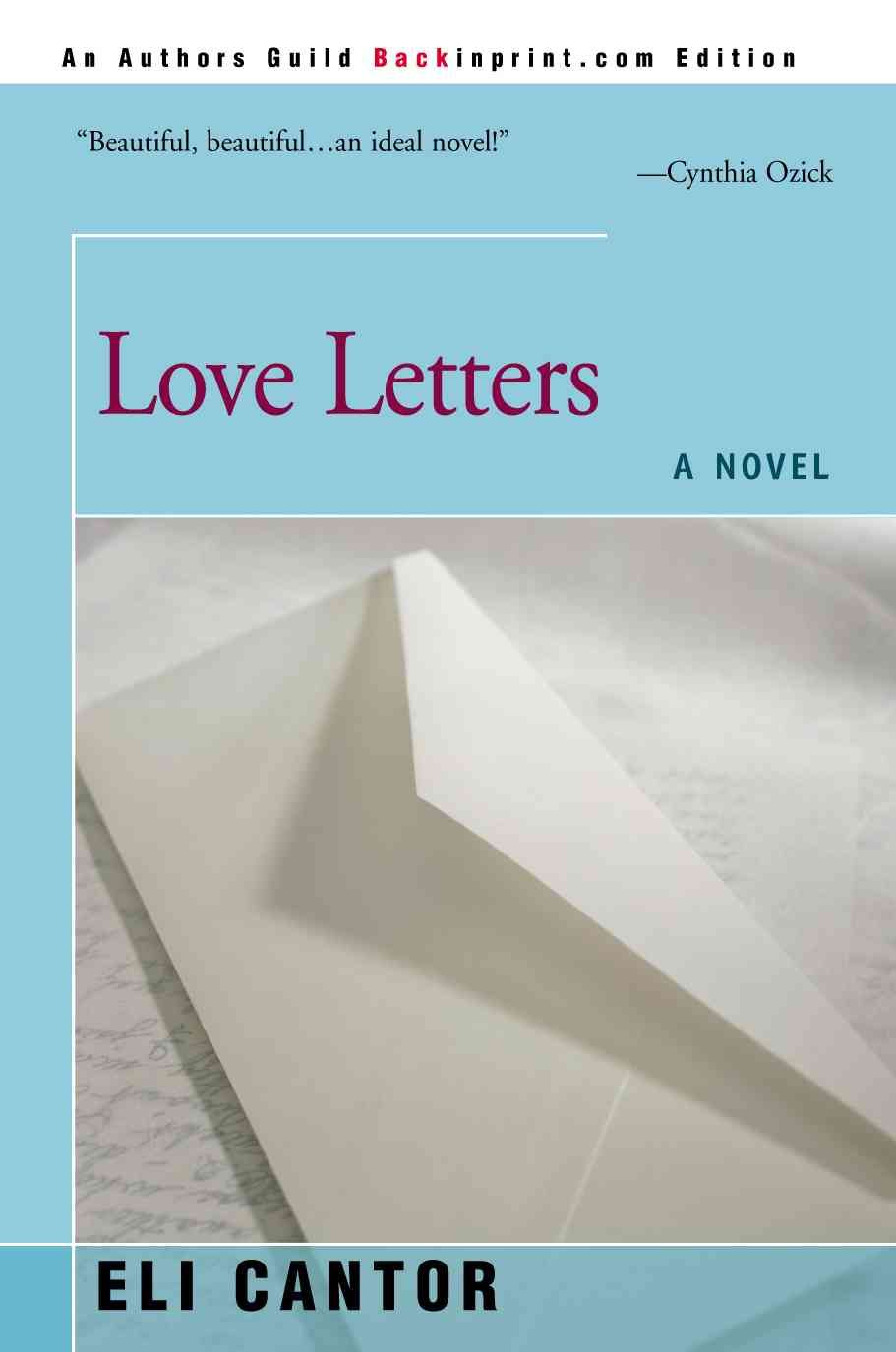 Love Letters By Eli, J.D. Cantor 9780595183418 (Paperback)