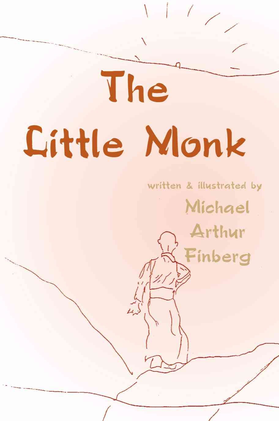 The Little Monk By Michael Arthur Finberg 9780595189908 (Paperback)