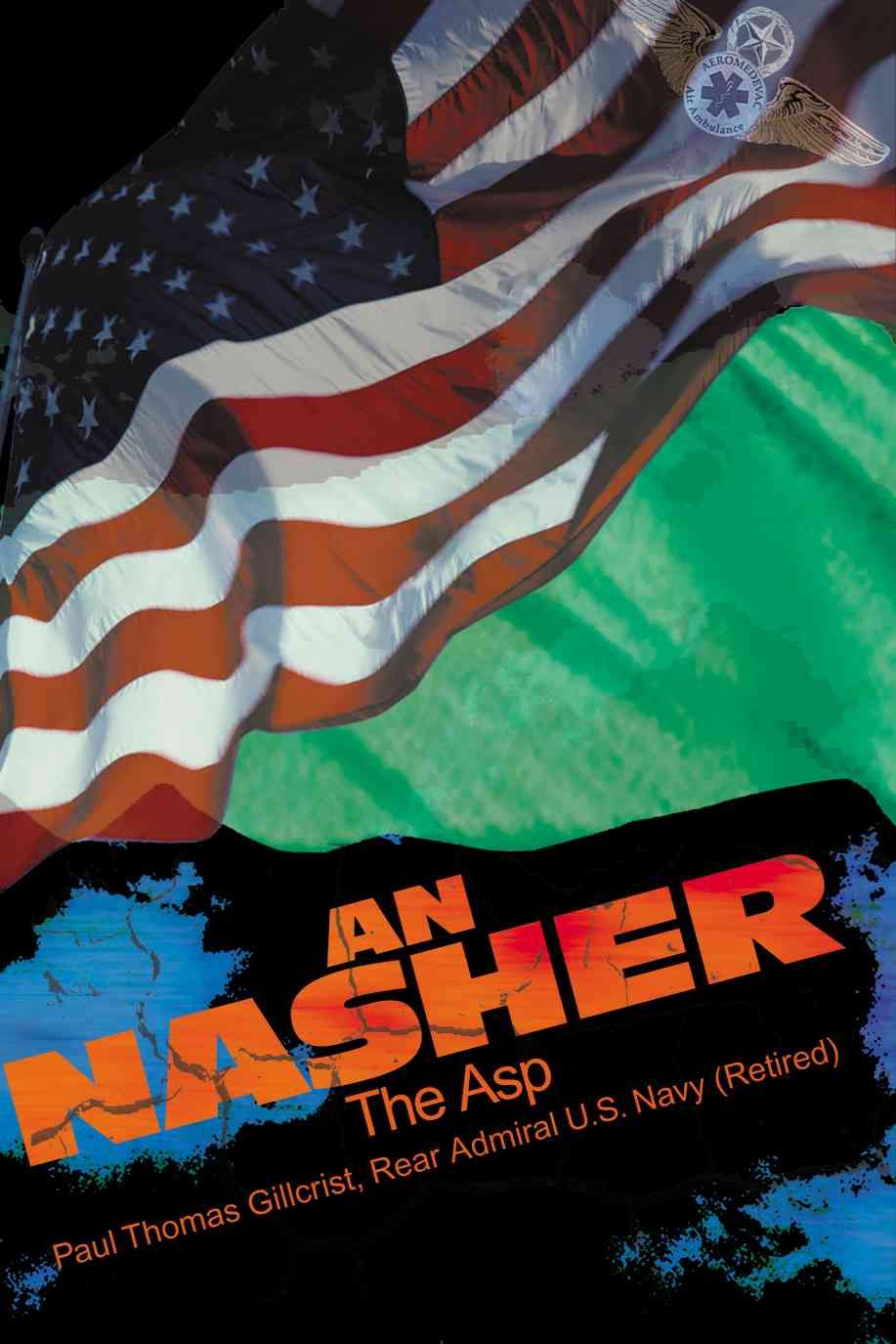 An Nasher By Paul T Gillcrist 9780595192663 (Paperback)