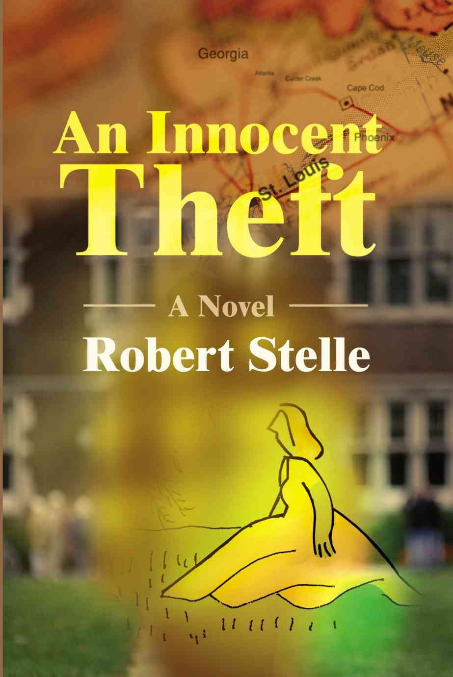 The Innocent Theft By Robert Stelle 9780595196487 (Paperback)