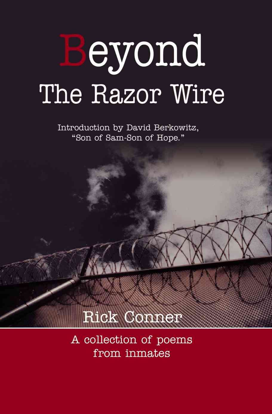 Beyond the Razor Wire: A Collection of Poems from Inmates (Paperback)